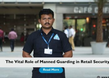 The Vital Role of Manned Guarding in Retail Security