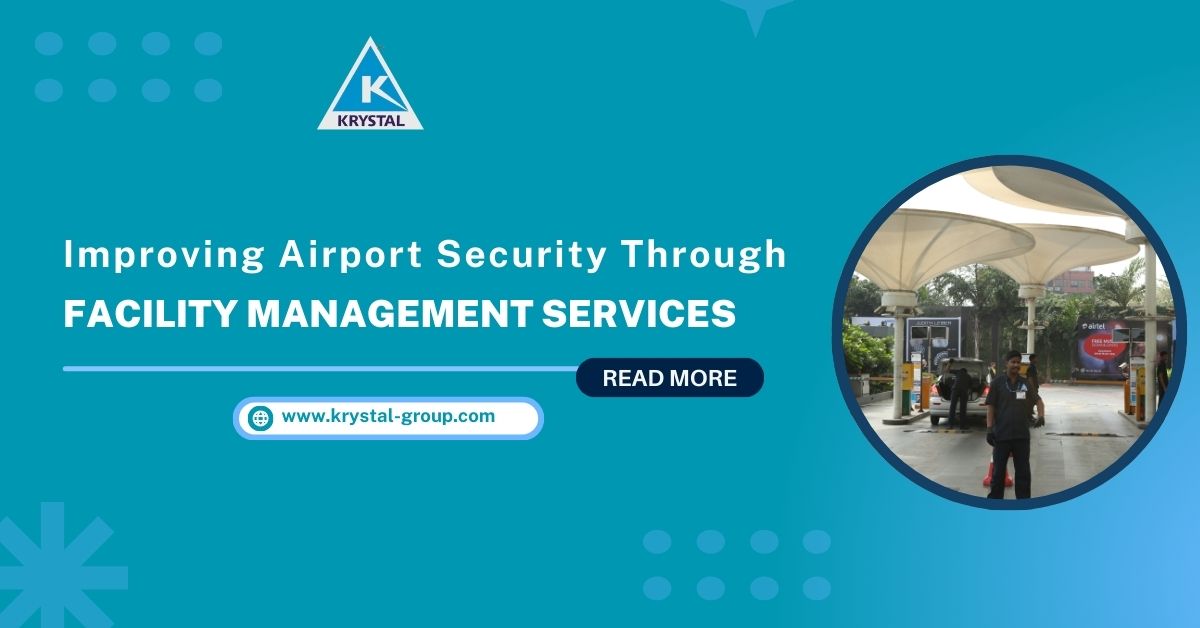 Improving Airport Security Through Facility Management Services