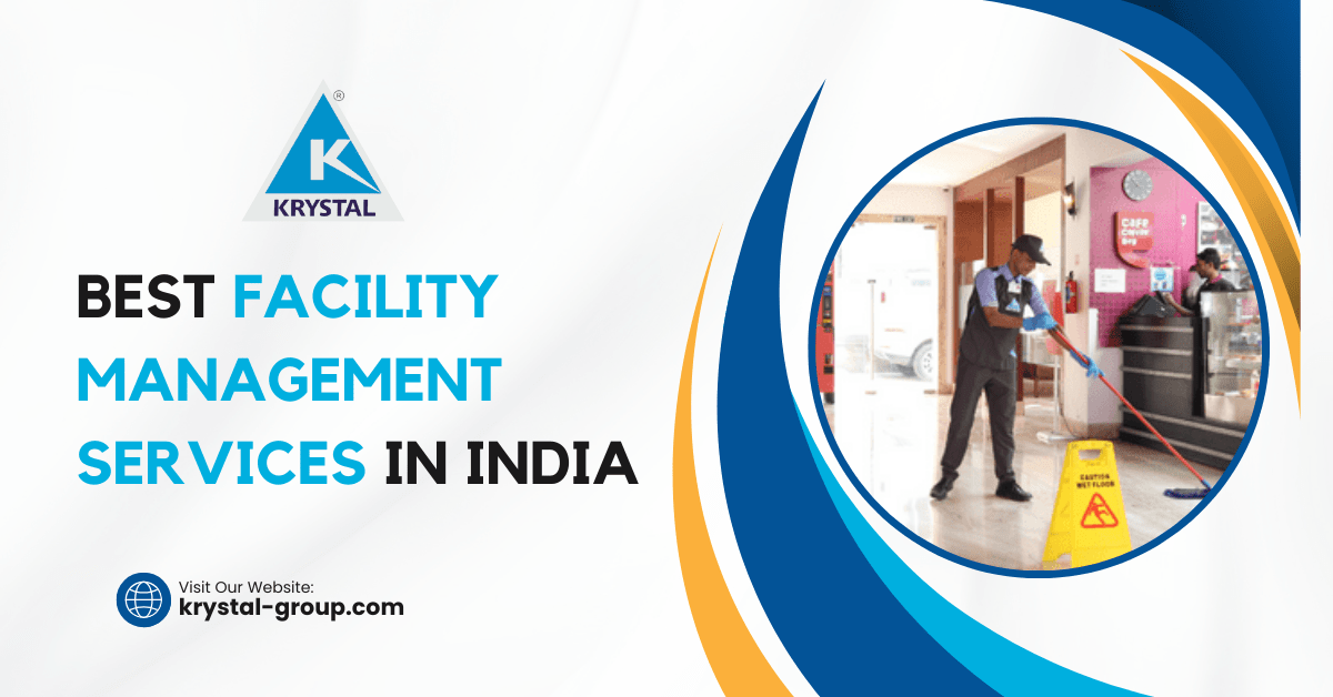 Best facility management services in India